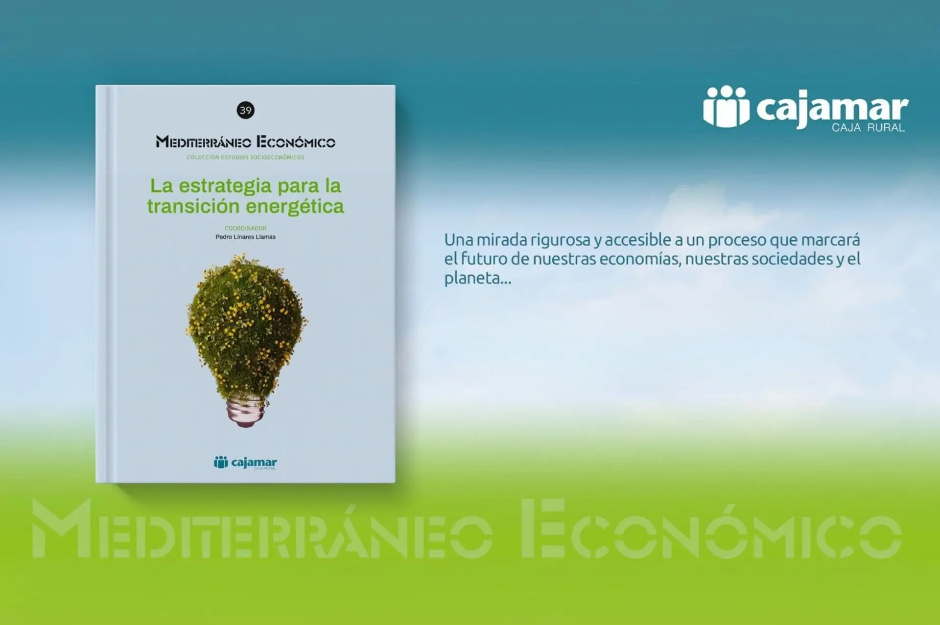 Cajamar presenta análisis sobre el futuro energético de España y Europa