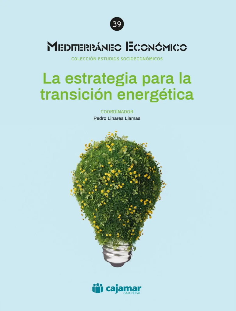 Cajamar analiza las claves del cambio del modelo energético en España y Europa Sostenibilidad - Solo Hay Uno Portada Libro análisis sobre el futuro energético de Mediterráneo Económico de Cajamar