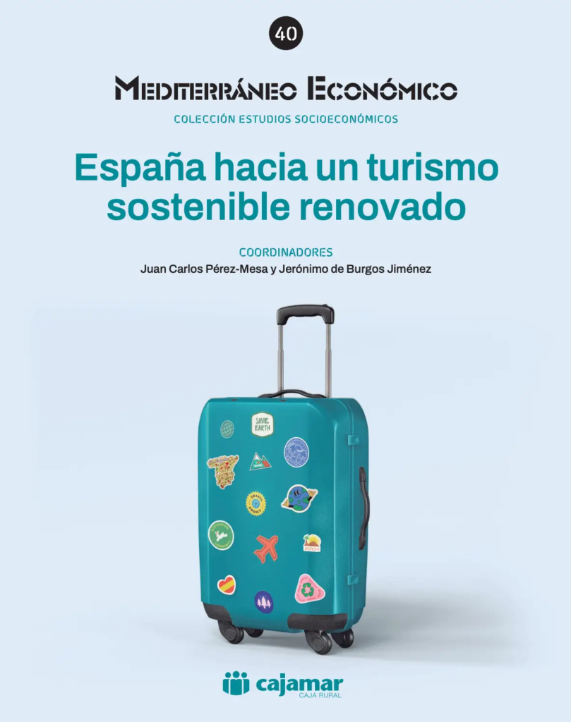 Una nueva publicación de Cajamar muestra la necesidad de transformar el modelo turístico español para su sostenibilidad Sostenibilidad - Solo Hay Uno España hacia un turismo sostenible renovado