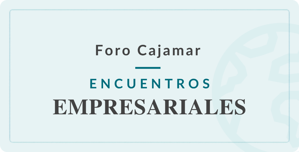 Solo Hay Uno Sostenibilidad - Solo Hay Uno Foro Cajamar-encuentros empresariales